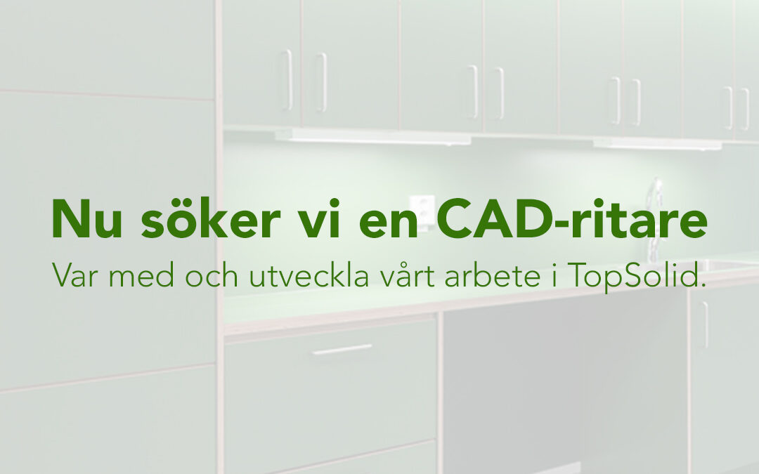 Nu söker vi en CAD-ritare.